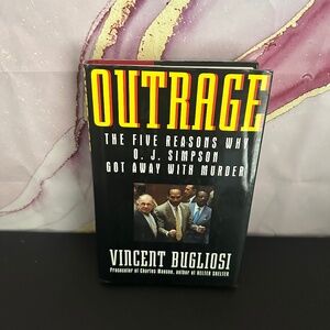 OUTRAGE: THE 5 REASONS OJ SIMPSON GOT AWAY WITH MURDER HARDCOVER BOOK